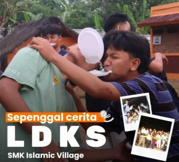 Unknown Sepenggal Cerita LDKS SMK Islamic Village 2024